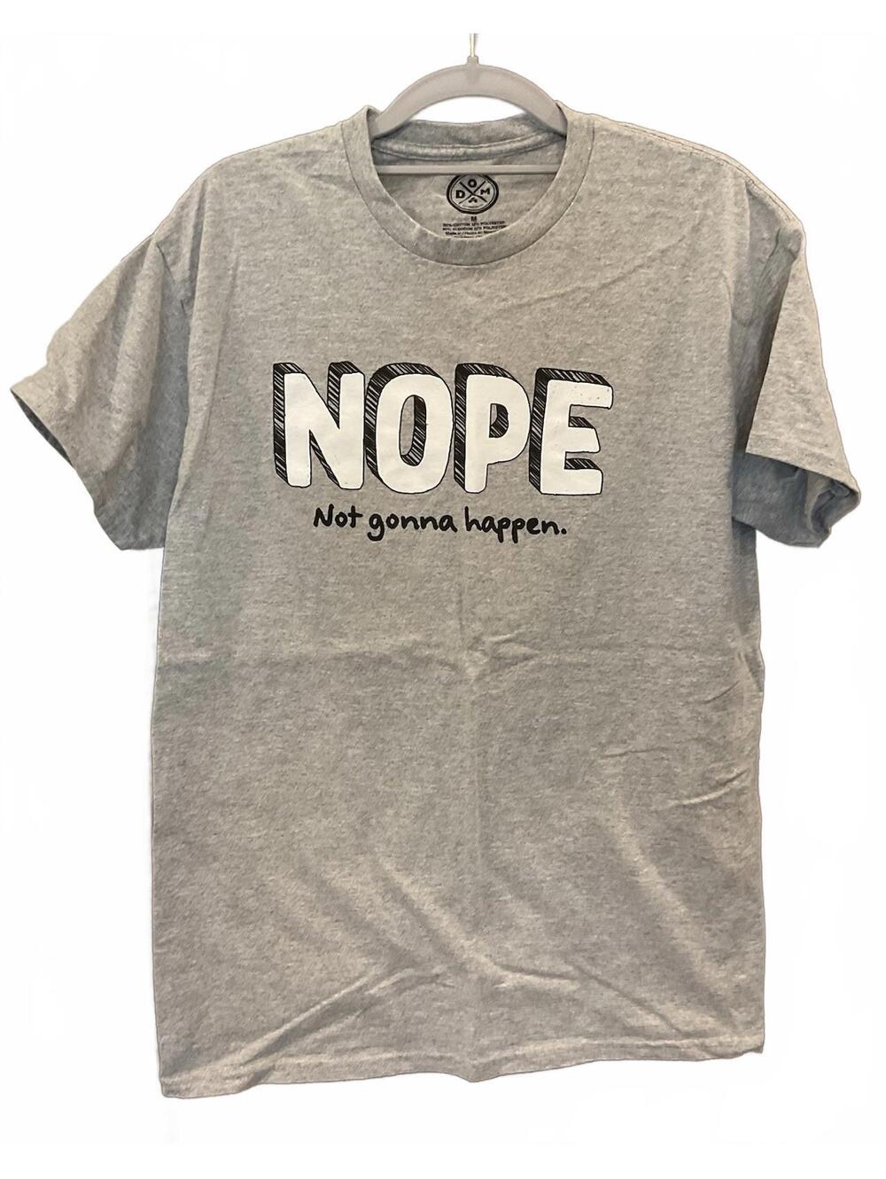 DOM Mens Not Not Gonna Happen Gray Short Sleeve Tee Size M
